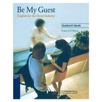 Be My Guest Student´s Book Cambridge University Press