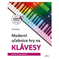 Moderní učebnice hry na klávesy - Jiří Dočkal