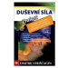 Duševní síla IV. - Zralost - Dmitrij Veriščagin