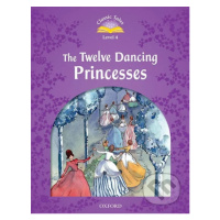 The Twelve Dancing Princesses with Audio Mp3 Pack (2nd) - kniha z kategorie Beletrie pro děti