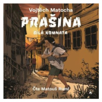 Prašina - Bílá komnata - Vojtěch Matocha - audiokniha