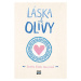 Láska & olivy