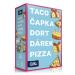 Taco, čapka, dort, dárek, pizza