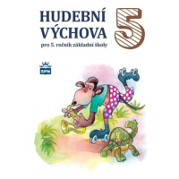 Hudební výchova 5 - učebnice - Lišková Marie