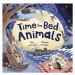 Time for Bed, Animals (Bedtime non-fiction full of sleepy animals and facts) - kniha z kategorie