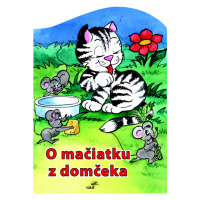 O mačiatku z domčeka