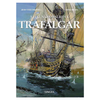 Trafalgar - Velké námořní bitvy - Jean-Yves Delitte