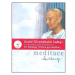 Meditace + CD Flétna pro meditaci: Dokonalost člověka v Božím uspokojení
