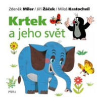 Krtek a jeho svět - Miloš Kratochvíl, Jiří Žáček