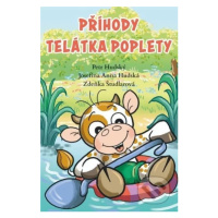 Příhody telátka poplety - Josefína Anna Hudská, Petr Hudský, Zdeňka Študlárová - kniha z kategor