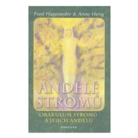 Andělé stromů - Orákulum stromů a jejich andělé - Fred Hageneder