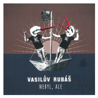 Vasilův Rubáš: Nebyl, ale - CD