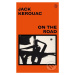 On the Road - Jack Kerouac - kniha z kategorie Pro děti