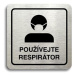 Accept Piktogram "používejte respirátor III" (80 × 80 mm) (stříbrná tabulka - černý tisk)