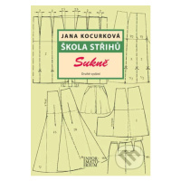 Škola střihů - Sukně (Druhé vydání) - Jana Kocurková - kniha z kategorie Ruční práce