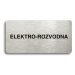 Accept Piktogram "ELEKTRO-ROZVODNA" (160 × 80 mm) (stříbrná tabulka - černý tisk bez rámečku)