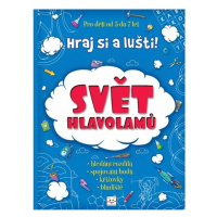 Svět hlavolamů - Hraj si a lušti ! Aksjomat s.r.o.