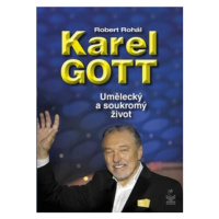 Karel Gott - Robert Rohál