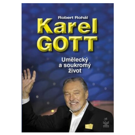 Karel Gott - Robert Rohál Petrklíč