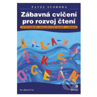 Zábavná cvičení pro rozvoj čtení (Oční pohyby, rozlišování znaků a písmen) - kniha z kategorie P