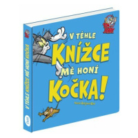 Tom a Jerry: V téhle knížce mě honí Kočka! - Bird Benjamin