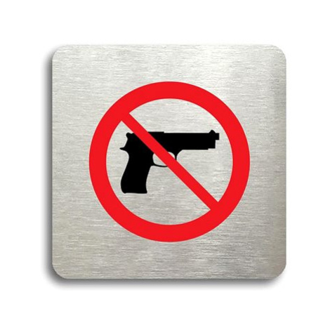 Accept Piktogram "zákaz vstupu se zbraní" (80 × 80 mm) (stříbrná tabulka - barevný tisk bez ráme