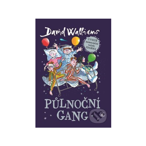 Půlnoční gang - David Walliams - kniha z kategorie Pro děti Argo