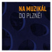 Various: Na muzikál do Plzně! (2x CD) - CD