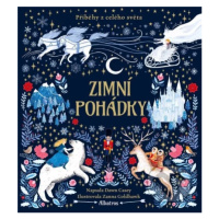 Zimní pohádky - Dawn Casey, Zanna Goldhawk (ilustrátor) - kniha z kategorie Pohádky