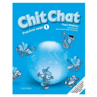 Chit Chat 1 Pracovní sešit Oxford University Press