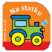 Na statku - pro děti od 1–3 let