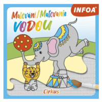 Malování / Maľovanie vodou - Cirkus