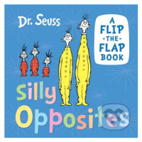 Silly Opposites (A Flip-the-Flap Book) - Dr. Seuss - kniha z kategorie Naučné knihy