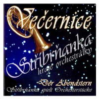 Stříbrňanka: Večernice - CD