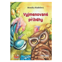 Vyjmenované příběhy - Monika Kudelová, Světlana Sýkorová Blechová (Ilustrátor) - kniha z kategor