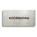 Accept Piktogram "KOČÁRKOVNA" (160 × 80 mm) (stříbrná tabulka - černý tisk bez rámečku)