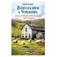 Zvěrolékařem v Yorkshiru – Všechny velké i malé bytosti mého života