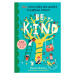 Be Kind (You Can Make the World a Happier Place!) - Naomi Shulman - kniha z kategorie Naučné kni