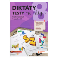 Diktáty, testy a hry pro 8. ročník