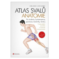 Atlas svalů - anatomie, 2. aktualizované vydání - Chris Jarmey