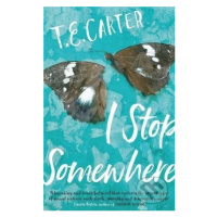 I Stop Somewhere - T.E. Carter - kniha z kategorie Beletrie pro děti