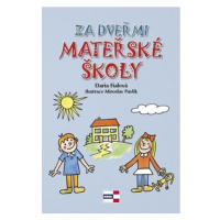 Za dveřmi mateřské školy