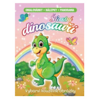 Šťastní dinosauři - Omalovánky, nálepky, panorama