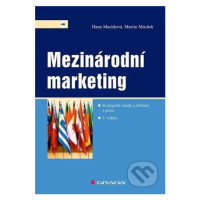 Mezinárodní marketing (Strategické trendy a příklady z praxe) - kniha z kategorie Marketing