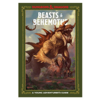 Beasts & Behemoths: A Young Adventurer s Guide