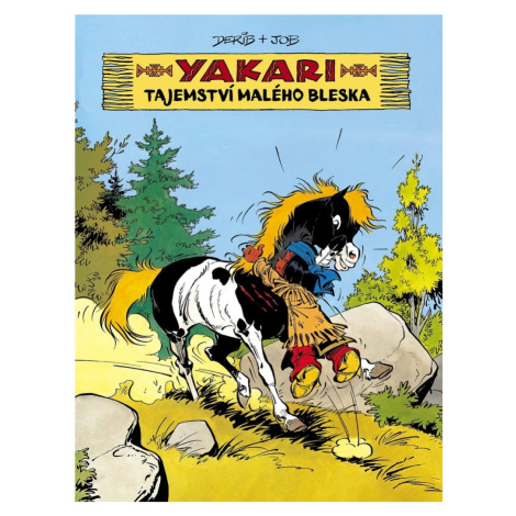 Yakari Tajemství Malého bleska (Yakari 6) Slovart