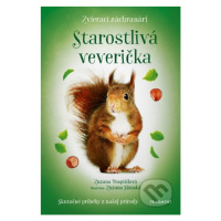 Zvierací záchranári: Starostlivá veverička - Zuzana Pospíšilová, Zuzana Slánská (Ilustrátor) - k