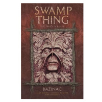 Swamp Thing - Bažináč 4 - Hejno vran