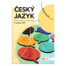 Český jazyk pro SOŠ - pracovní sešit