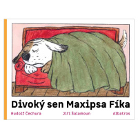 Divoký sen maxipsa Fíka